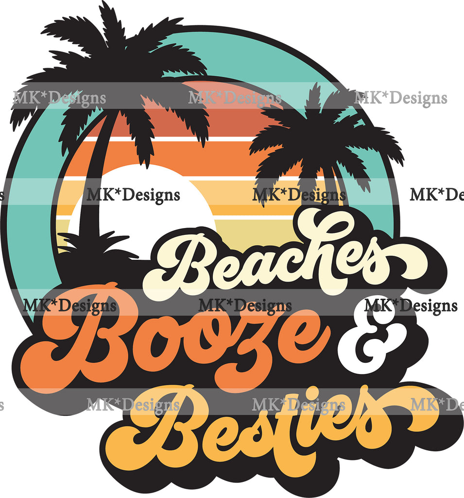 Beaches Booze and Besties DTF transfer