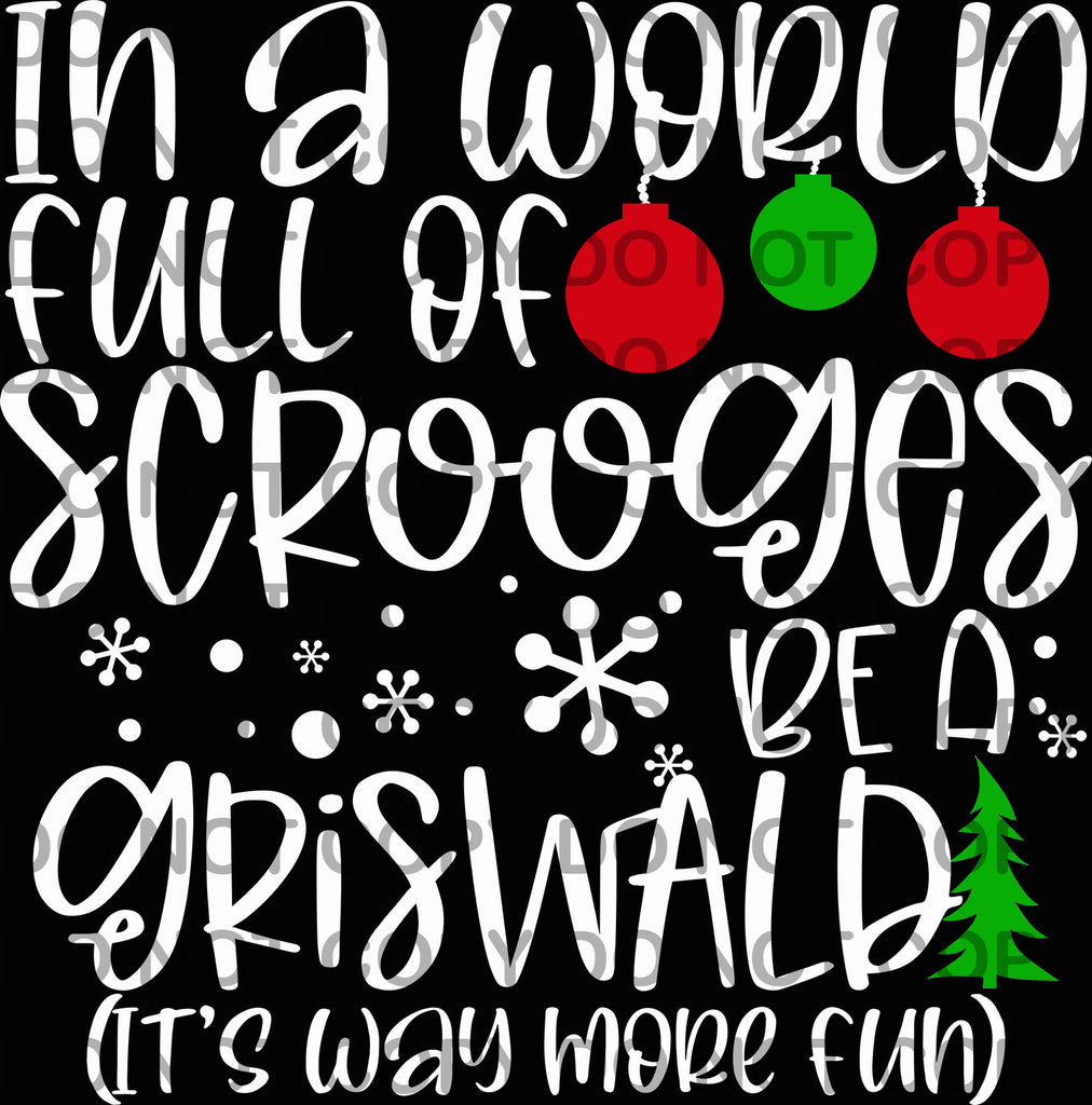 World Full of Scrooges DTF Transfer