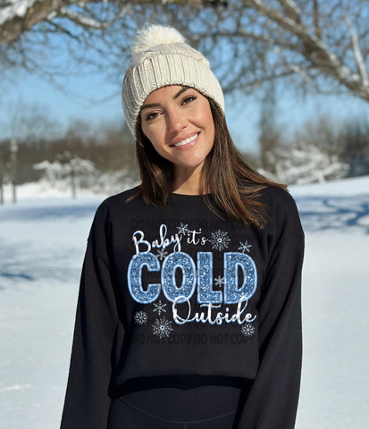 Baby it's Cold Outside faux glitter/embroidery DTF Transfer