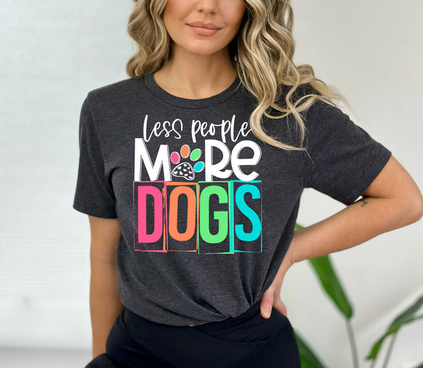 Less People More Dogs DTF transfer